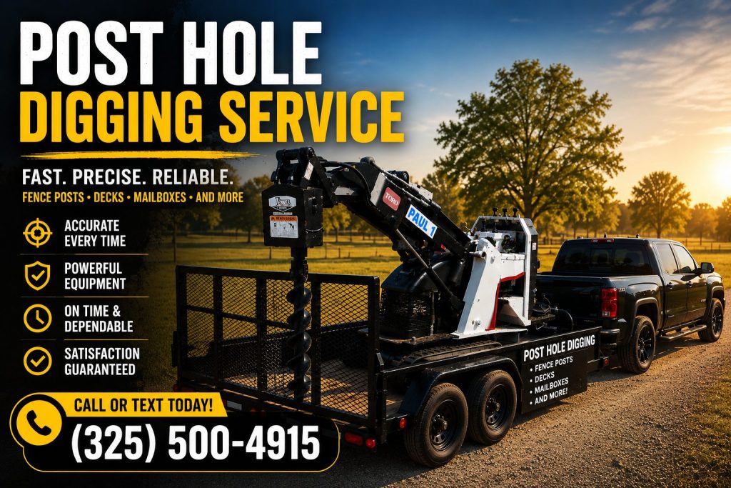 Fast local post hole digging service near Abilene TX using mini skid steer auger