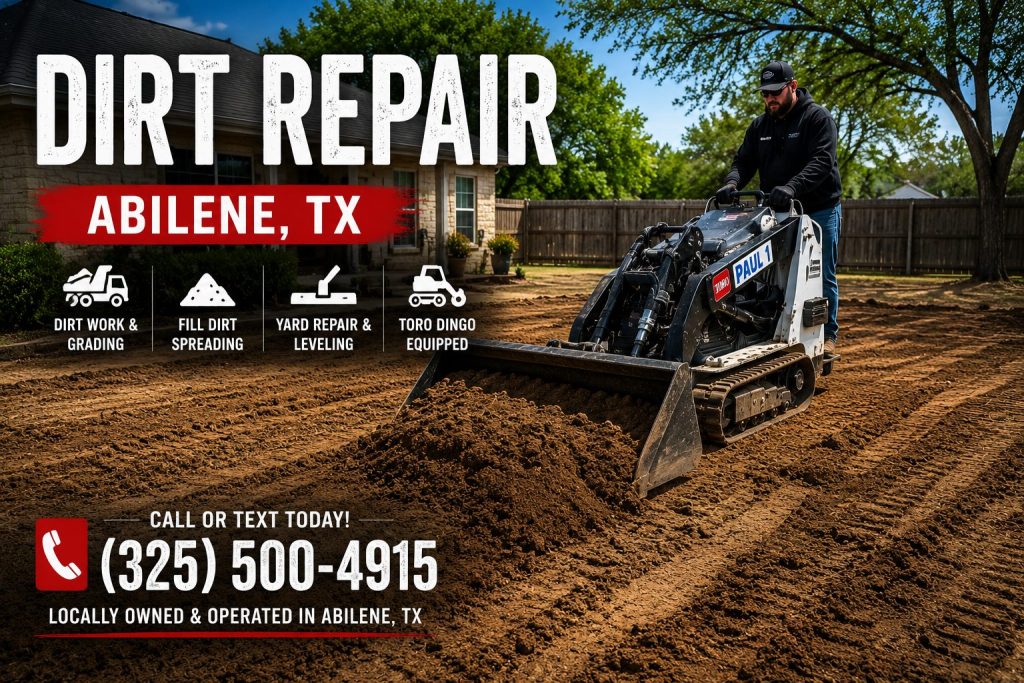 Toro Dingo mini skid steer performing dirt repair and yard leveling services in Abilene TX