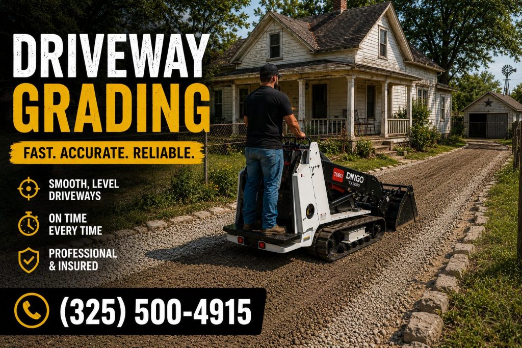 Mini skid steer driveway grading service at older home in Abilene TX