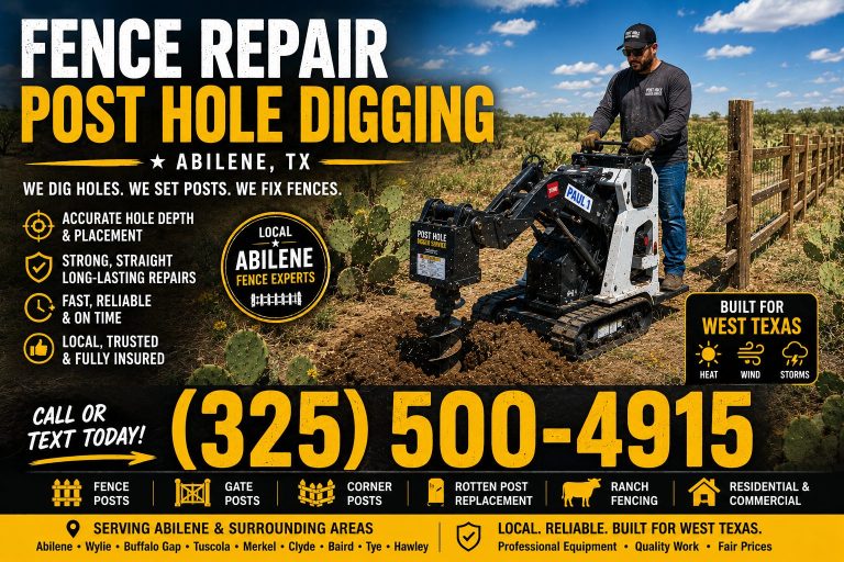 Fence repair post hole digging service in Abilene TX with mini skid steer auger and large phone numberabilene tx hero