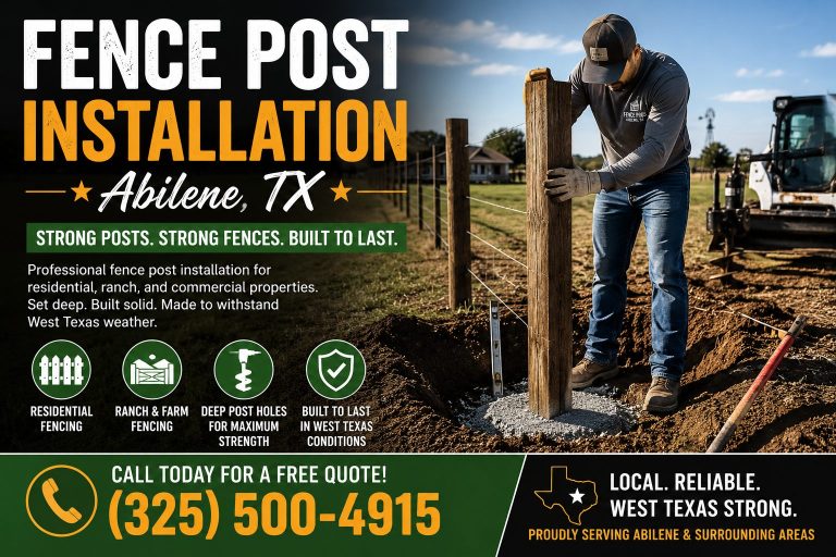 Pipe fence post installation in Abilene TX