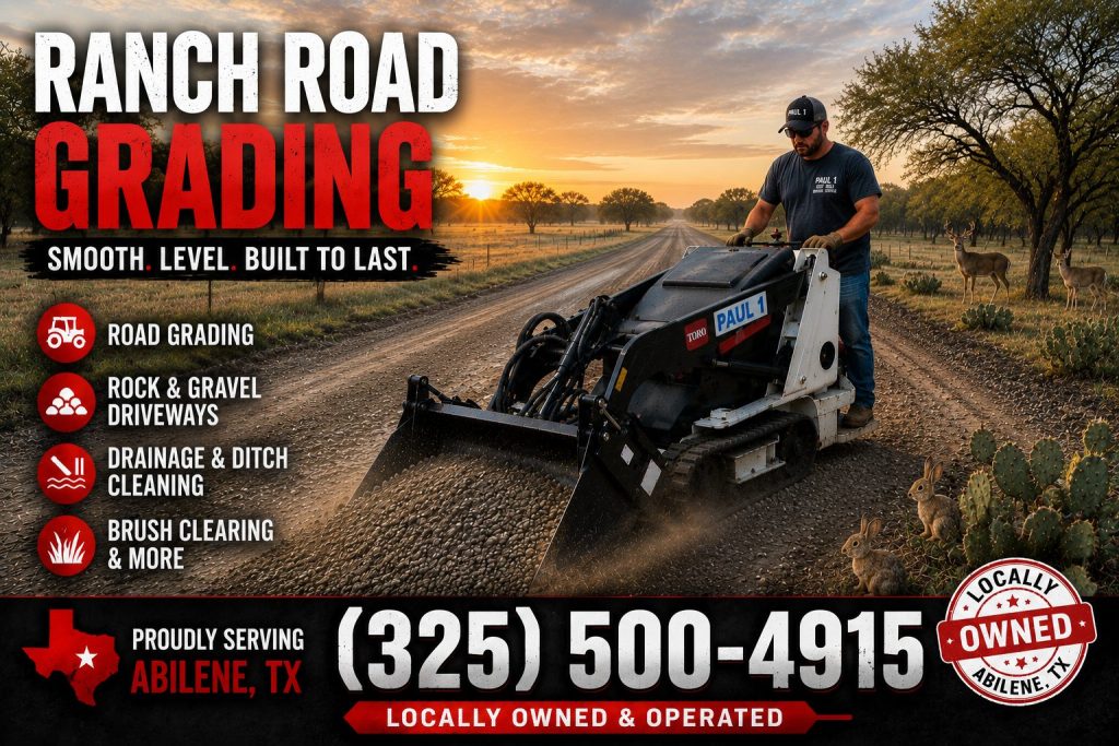 Ranch road grading and dirt work services in Abilene TX
