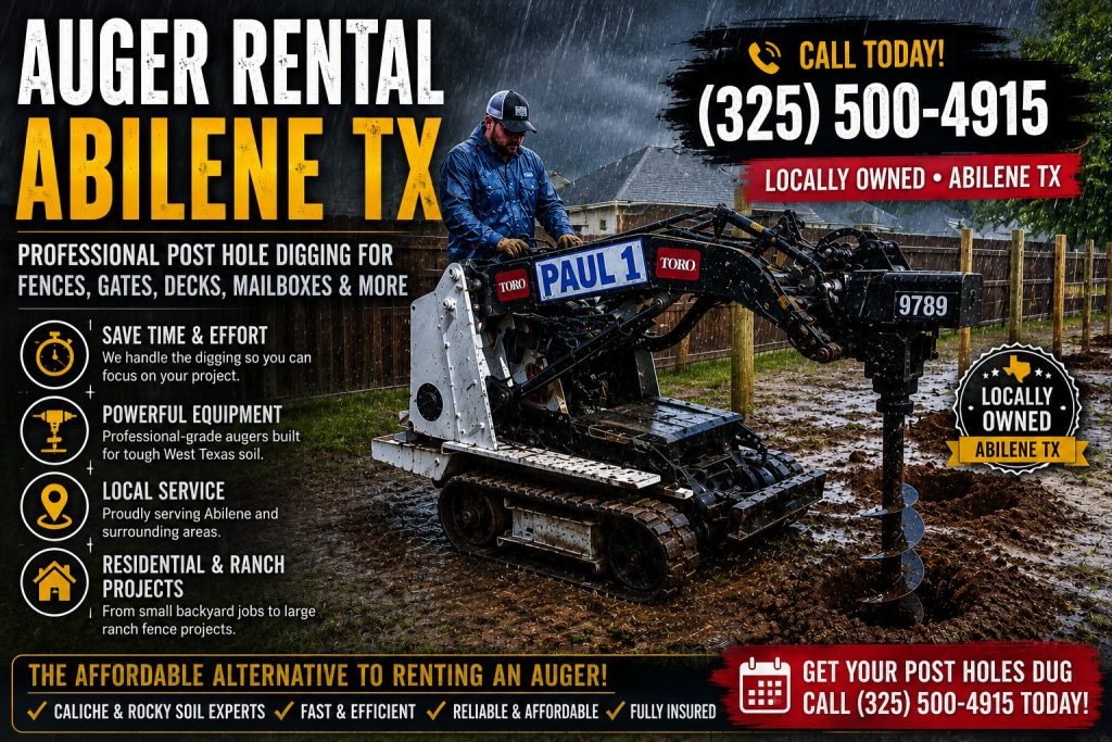 Fence Post Hole Drilling Abilene TX