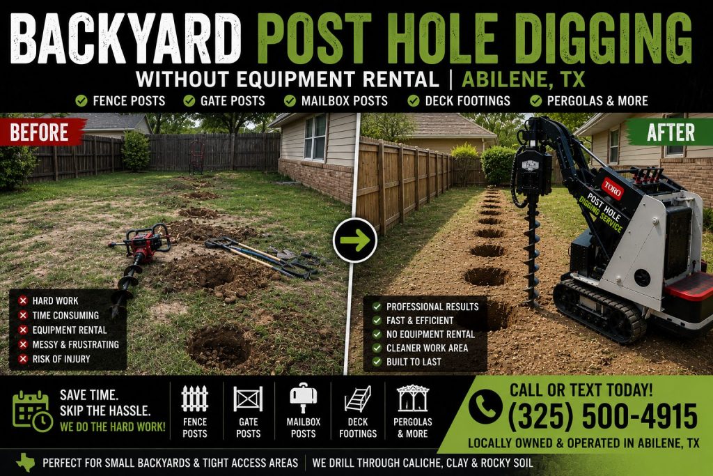 Before and after backyard post hole digging project in Abilene TX showing professional auger drilling results.