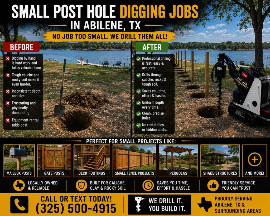 Small post hole drilling project near a lake property in Abilene TX with fence posts and outdoor construction.