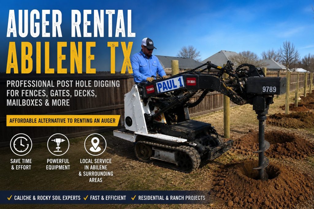 Post hole drilling service in caliche soil using Toro Dingo auger in Abilene Texas