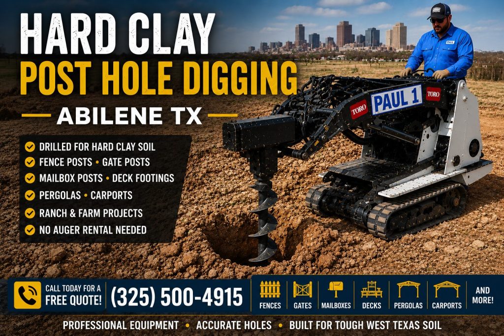 Hard clay slowing fence post hole digging in Abilene TX
